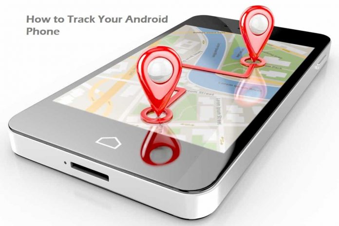 How to Track Your Android Phone